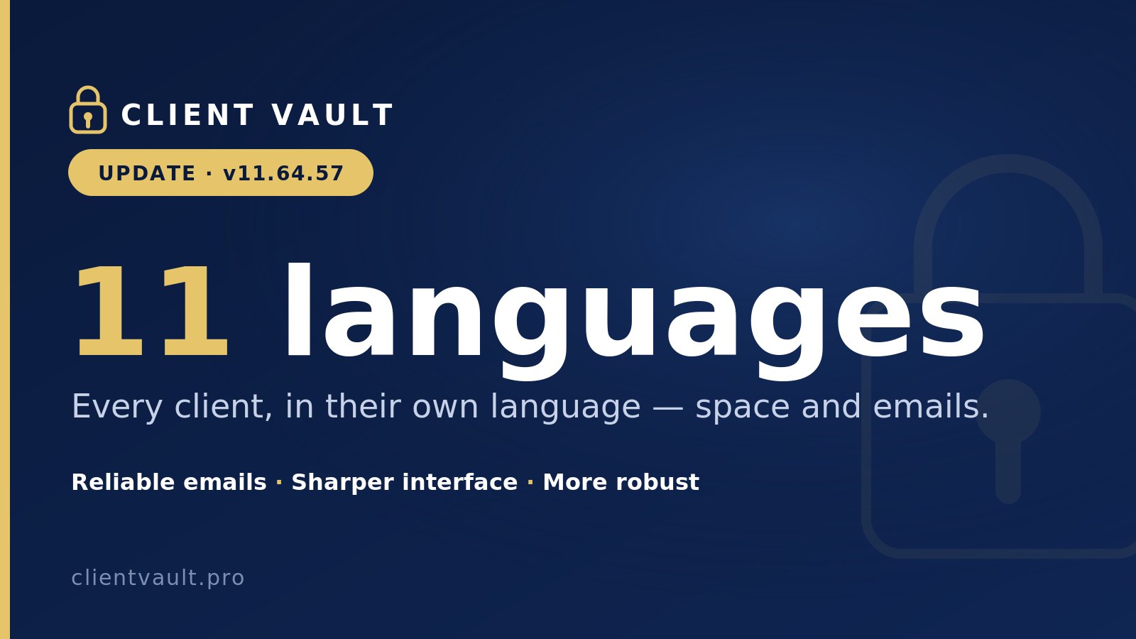 Mise à jour majeure de Client Vault : 11 langues, des emails sans fausse note et une interface affûtée