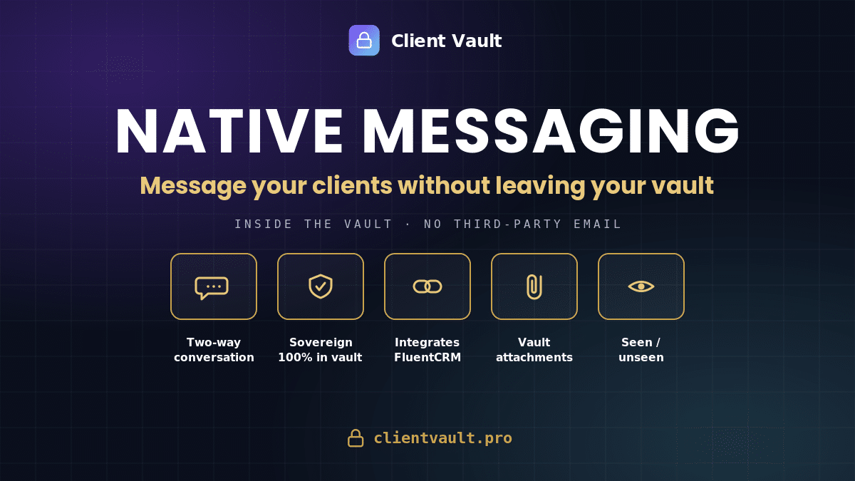 Client Vault 2.2 : Messagerie client native + Fluent CRM : parler à vos clients sans e-mail tiers
