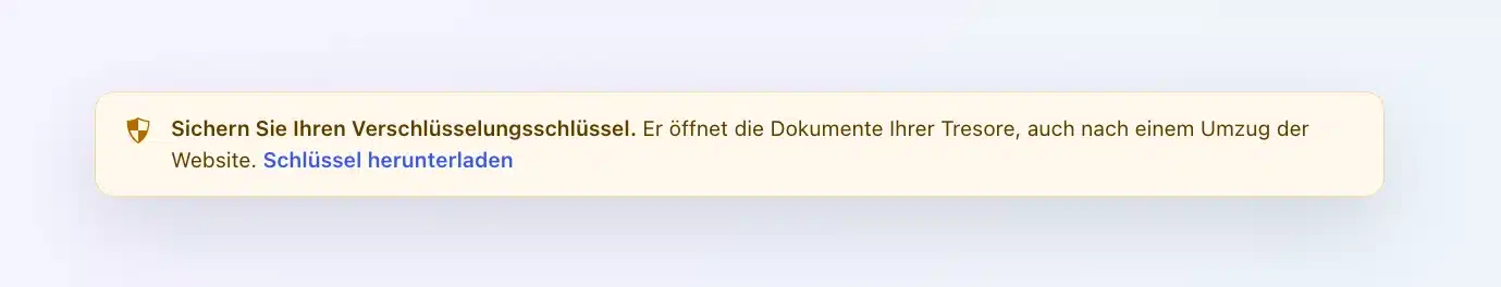 Meldung von Client Vault „Sichern Sie Ihren Verschlüsselungsschlüssel.“ mit dem Link Schlüssel herunterladen