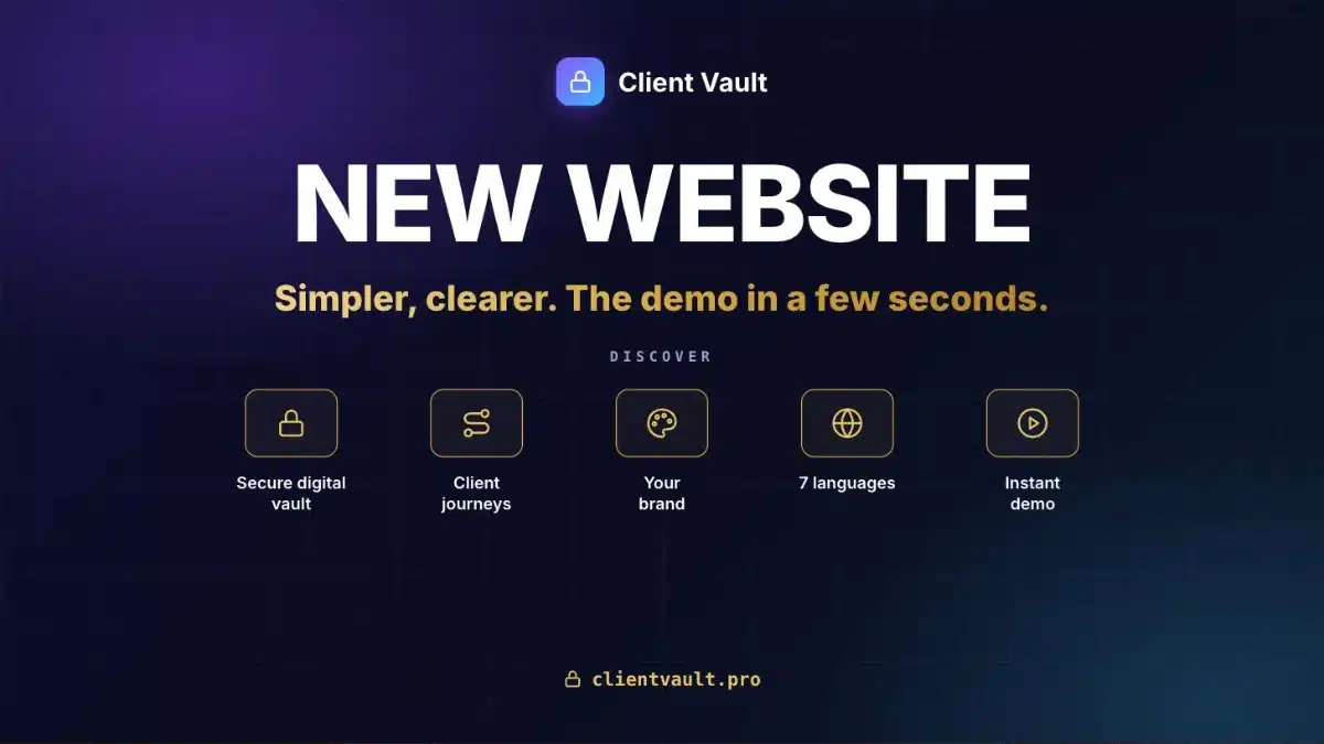 The new Client Vault website: simpler, clearer, and a demo ready in a few seconds
