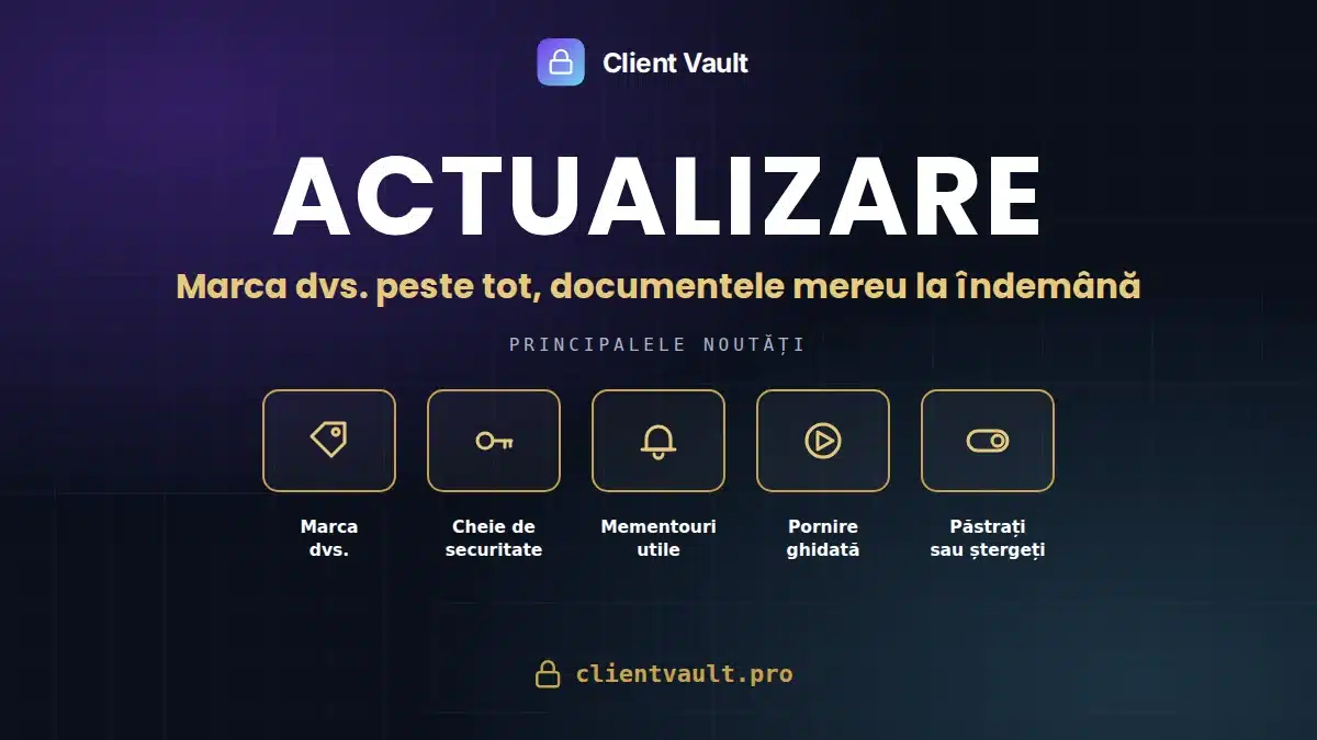 Client Vault 20.36: marca dvs. peste tot, documentele mereu accesibile (actualizarea din 1 octombrie)