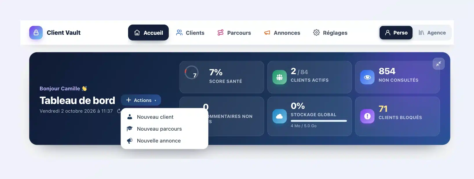 En-tête du tableau de bord de Client Vault 20.37 : salutation Bonjour Camille, menu Actions ouvert sur Nouveau client, Nouveau parcours et Nouvelle annonce, et six indicateurs cliquables